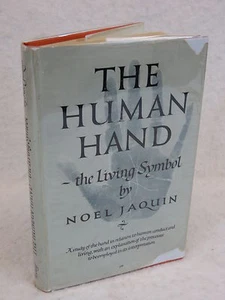 Noel Jaquin  THE HUMAN HAND Robert M. McBride  1959 HC/DJ - Bild 1 von 11