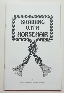 Braiding with Horse Hair 1997 Gadway Guide Manual Instructions Horsehair - Picture 1 of 5