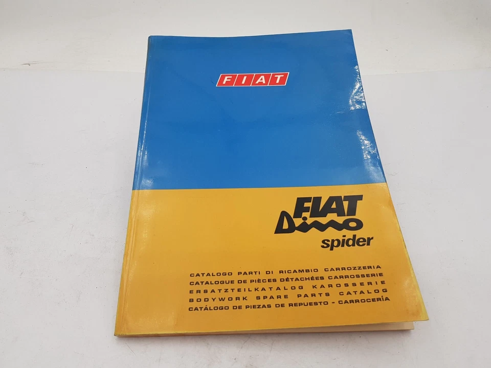 Manuale officina catalogo parti di ricambio di carrozzeria Fiat Dino Spider 2^ed - Immagine 1 di 4