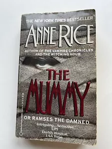 Mummy or Ramses the Damned : A Novel by Anne Rice (1991, Mass Market) - Picture 1 of 2