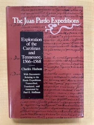 The Juan Pardo Expeditions : Exploration of the Carolinas and Tennessee,... - Image 1 of 4