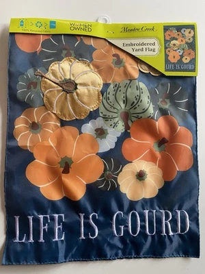 Life Is Gourd Meadow Creek Embroidered Garden Flag 11.5 x 18 Inch Fall Pumpkin - Image 1 of 2