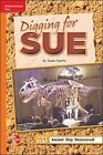Reading Wonders Leveled Reader Digging for Sue : Approaching Unit 6 Week 3 Gr...