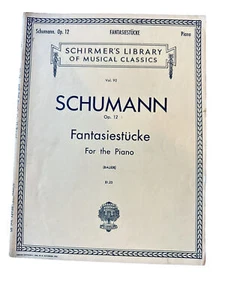Schumann Fantasiestucke Op 12 Schirmer Piano Solo Partitura Libro de Música Vol. 92 - Imagen 1 de 2