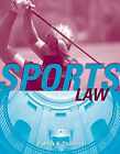 Sports Law - Paperback, by Thornton Patrick K. - Very Good