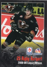 2008/09 Calgary Hitmen - RIGBY BURGART