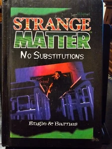 Strange Matter Ser.: No Substitutions by Engle & Barnes Hardcover - Picture 1 of 4
