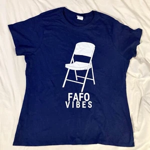 FAFO Vibes Folding Chair Women XL Blue T-Shirt Ladies Port & Company Top - Picture 1 of 6