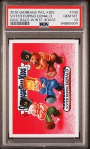 2016 GPK Disgrace To The White House #109 Voter Duping Donald Trump PSA 10 POP 4 - Picture 1 of 2