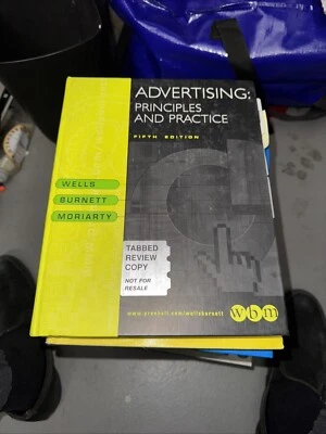 Advertising Principles & Practice Fifth Edition Book Wells Burnett Moriarty 5th - Image 1 of 4