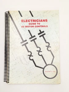 1981 Electricians Guide to AC Motor Controls Paperback Circuits Components - Picture 1 of 5