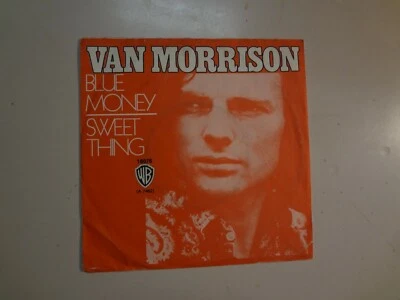 VAN MORRISON: (Of Them) Blue Money-Sweet Thing-Germany 7" 1971 Warner Bros. PSL Foto 1 de 4