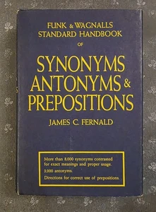 1947 Funk & Wagnalls Standard Handbook Of Synonyms Antonyms & Prepositions HC... - Picture 1 of 9