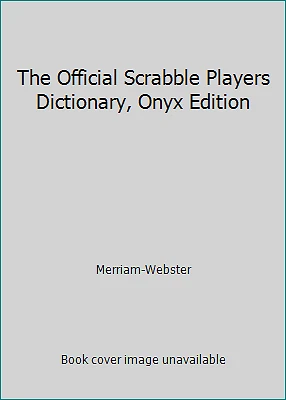 The Official Scrabble Players Dictionary, Onyx Edition by Merriam-Webster - Image 1 of 1