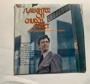 Henry Slaughter Slaughter On Church Street Southern Gospel Vinyl Lp 22S22 vg/vg - Picture 1 of 4