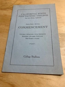 VTG 1951 CALIFORNIA State POLYTECHNIC College "45th ANNUAL COMMENCEMENT" Program - Picture 1 of 6