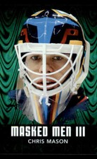 2010-11 Between The Pipes Masked Men III Emerald #MM10 Chris Mason *#/340
