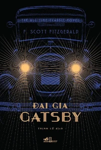 ĐẠI GIA GATSBY : F Scott Fitzgerald - Great Gatsby Vietnamese edition PB 2024 - Picture 1 of 2