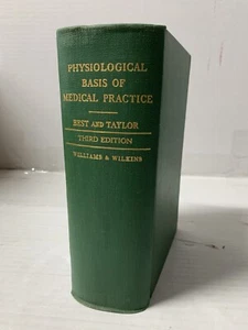Physiological Basis Of Medical Practice Best And Taylor Third 3rd  Edition 1943 - Picture 1 of 15