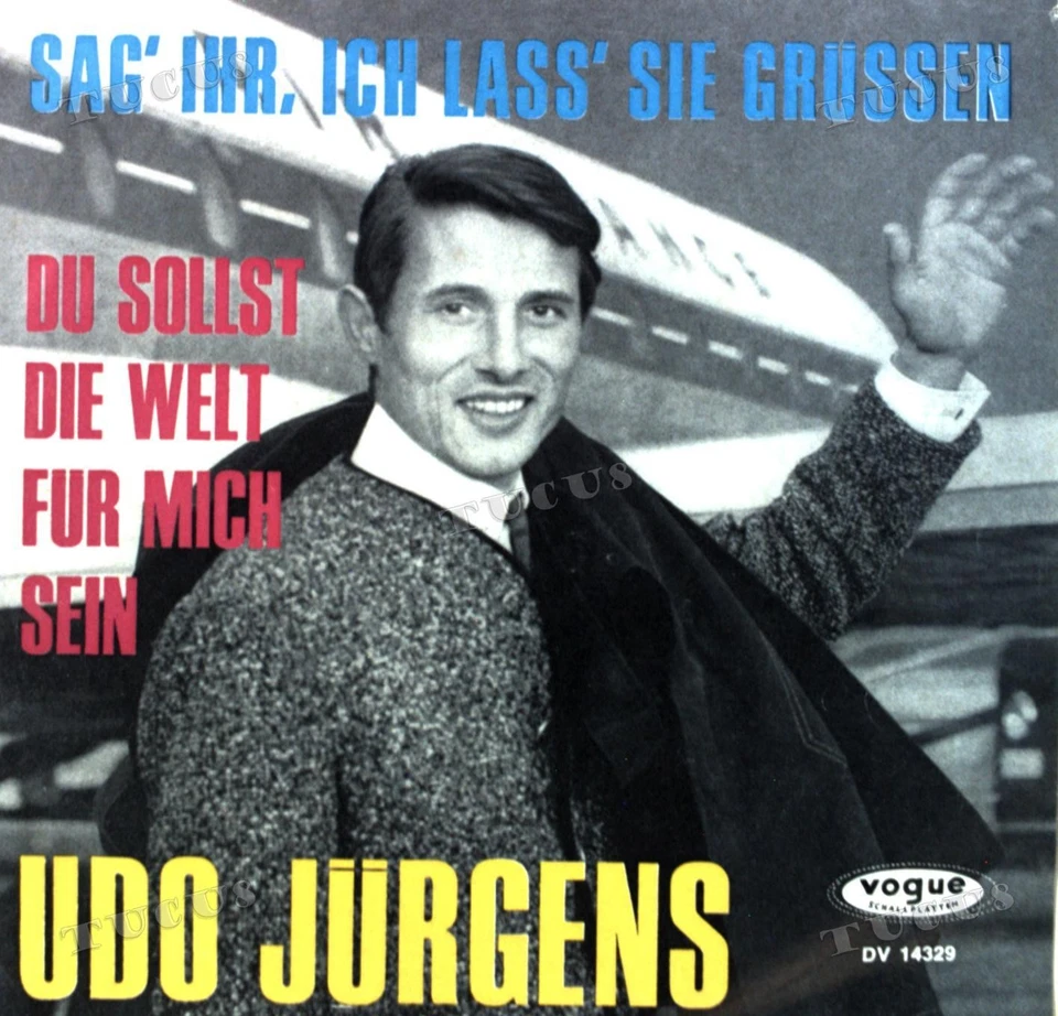 Udo Jürgens - Sag Ihr, Ich Lass' Sie Grüssen 7in (VG/VG) .* - Image 1 of 1
