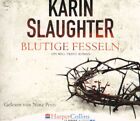 Nina Petri liest Karin Slaughter, Blutige Fesseln : ein Will Trent-Roman / aus d