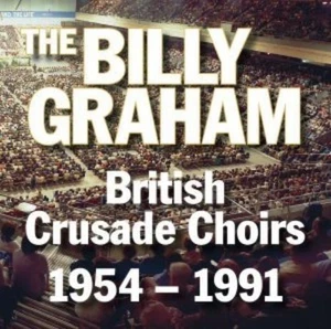 Graham, Billy The Billy Graham British Crusade Choirs 1954-19 (CD) - Picture 1 of 1