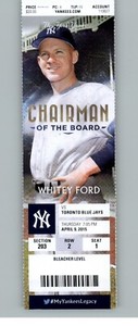 Toronto Blue Jays vs New York Yankees 4/9/2015 Full Ticket - Whitey Ford