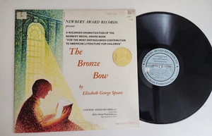 Newbery Award Records ~ The Bronze Bow 33rpm LP Album by Elizabeth George Speare - Foto 1 di 3