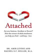Attached: Are you Anxious, Avoidant..? By Amir Levine, Rachel Heller NEW Paprbck