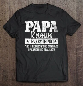 Papa lo sabe todo Camiseta Unisex del Día del Padre Regalo para papá - Imagen 1 de 3