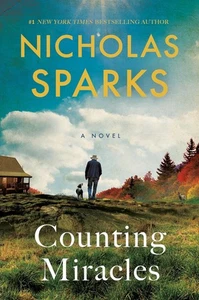 Nicholas Sparks: Counting Miracles: A Novel (Hardcover) NEW - Picture 1 of 1