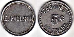 E. Paulsen Trade Token (Luverne, Minnesota Minn MN) GF 5c IT - Picture 1 of 1