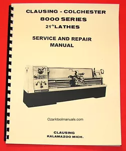 CLAUSING Colchester 21" 8000 Series Metal Lathe SERVICE & REPAIR Manual 1064 - Picture 1 of 9