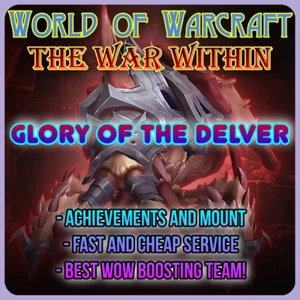 World Of Warcraft TWW Glory of the Delver Boost WoW EU US Achievements Service - Picture 1 of 1