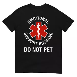 Lustiges T-Shirt Do Not Pet Emotional Support Husband - Bild 1 von 17
