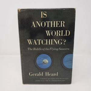 Is Another World Watching? by George Heard (1st Edition, 1951, HC, DJ, Illus) - Picture 1 of 6