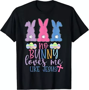 Cute Easter Bunnies No Bunny Loves Me Like Jesus T-Shirt Hoodie - Picture 1 of 19