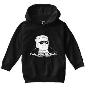 Trumpinator I'll Be Back - Movie Buff Parody President Toddler/Youth Hoodie - Picture 1 of 12