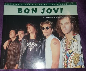 Complete Guide to the Music of Bon Jovi Perfect Bound Book Malcolm Dome 104 pgs - Picture 1 of 6