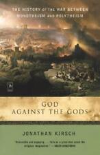 Jonathan Kirsch God Against the Gods (Paperback) (UK IMPORT)