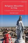 Mniejszości religijne w Iraku: współistnienie, wiara i odbudowa po ISIS by Mar