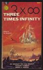Three Times Infinity: Ray Bradbury Leigh Brackett Sturgeon Heinlein pb 1963