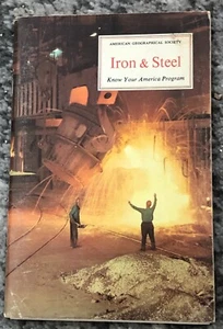 Iron & Steel Know Your America Program Vintage Original w Fold-Out Photos 1969 - Imagen 1 de 18