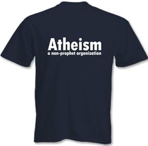 Atheism T-Shirt Atheist A Non Profit Organisation Mens Funny