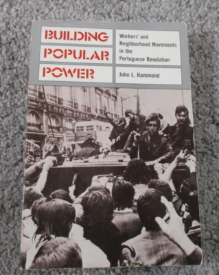 Building Popular Power: Worker's & Neighborhood Movements In Portuguese Revoluti - Bild 1 von 4