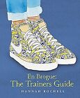 En Brogue: The Trainers Guide by Rochell, Hannah | Book | condition very good