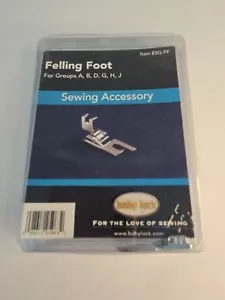 Baby Lock Felling Foot ESG-FF Sewing Accessory - Picture 1 of 2