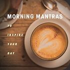 Morning Mantras: To Inspire Your Day Book The Cheap Fast Free Post