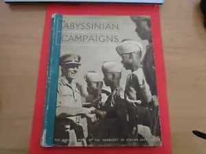 WW2 The Abyssinian Campaigns book Published in 1942 - Picture 1 of 2