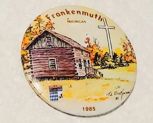 FRANKENMUTH MICHIGAN 1985 Pinback Button 2.5" - Picture 1 of 1
